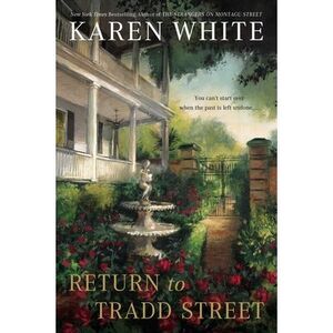 Return to Tradd Street -- Karen White